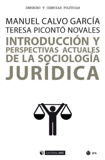 Introducción y perspectivas actuales de la Sociología jurídica
