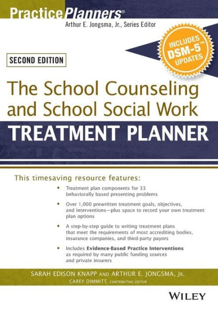 The School Counseling and School Social Work Treatment Planner, with DSM-5 Updates, 2nd Edition