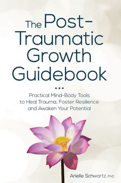 The Post-Traumatic Growth Guidebook