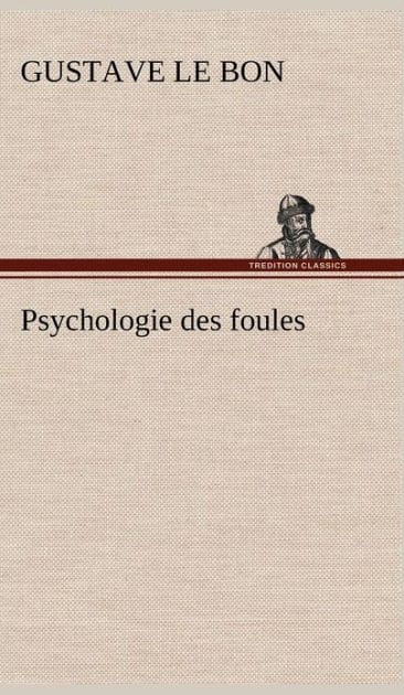 Psychologie des foules