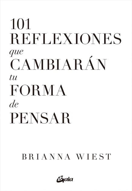 101 Reflexiones que cambiar n tu forma de pensar