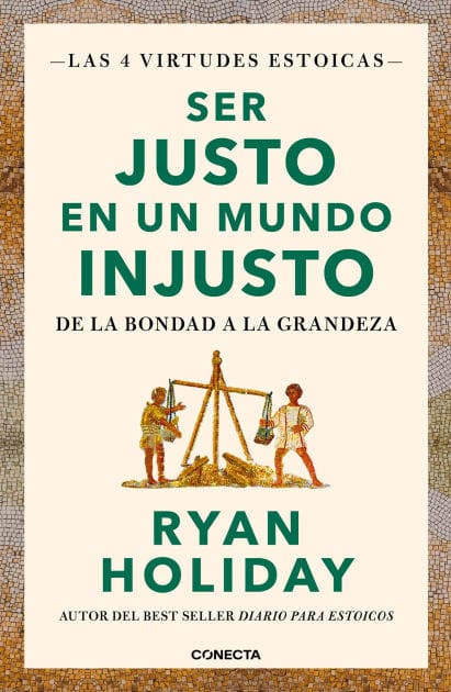 Ser justo en un mundo injusto / Right Thing, Right Now: Good Values. Good Character. Good Deeds.