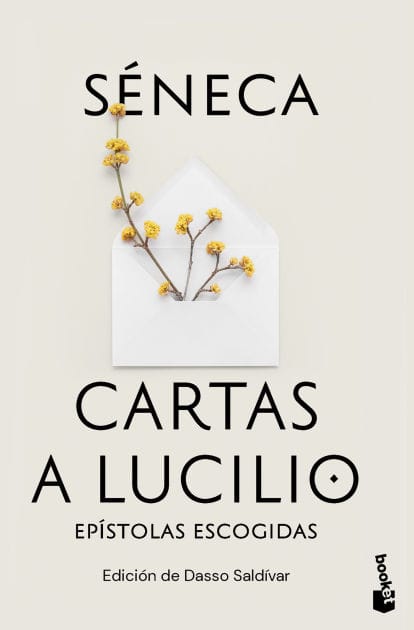 Cartas a Lucilio: Epístolas escogidas / Letters to Lucilius: Selected Epistles