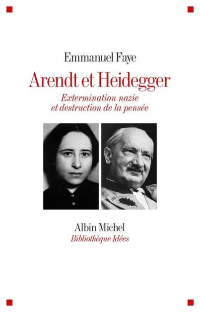 Arendt et Heidegger: Extermination nazie et destruction de la pensée