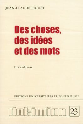 Des choses, des idees et des mots