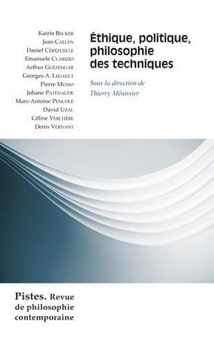 Ethique, politique, philosophie des techniques