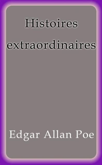 Histoires extraordinaires