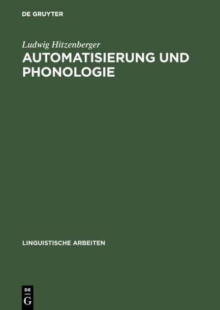 Automatisierung und Phonologie: Automatisierte generative Phonologie am Beispiel des Französischen