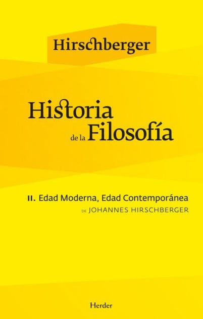 Historia de la filosofía II: Edad Moderna. Edad Contemporánea