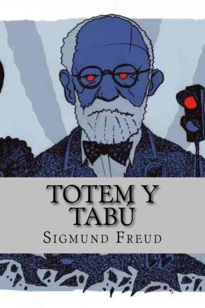Totem y Tabu (Spanish Edition)
