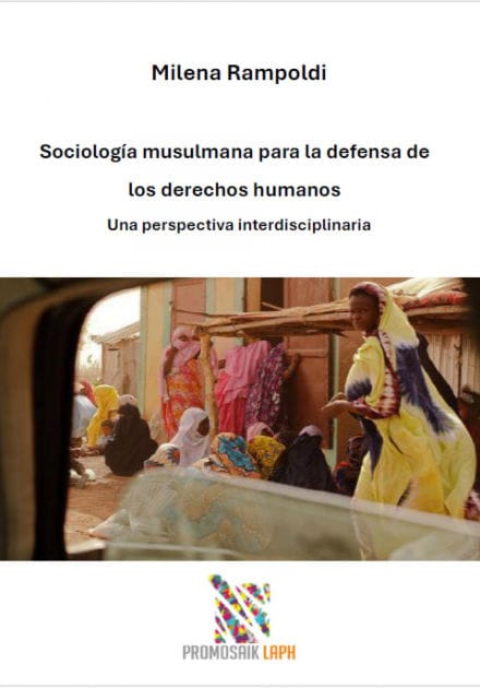 Sociología musulmana para la defensa de los derechos humanos: Una perspectiva interdisciplinaria