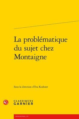 La problematique du sujet chez Montaigne