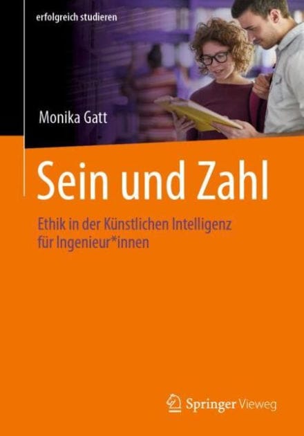 Sein und Zahl: Ethik in der Kï¿½nstlichen Intelligenz fï¿½r Ingenieur*innen