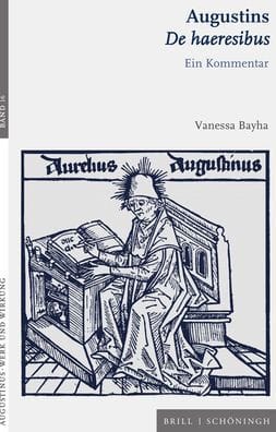 Augustins De haeresibus: Ein Kommentar