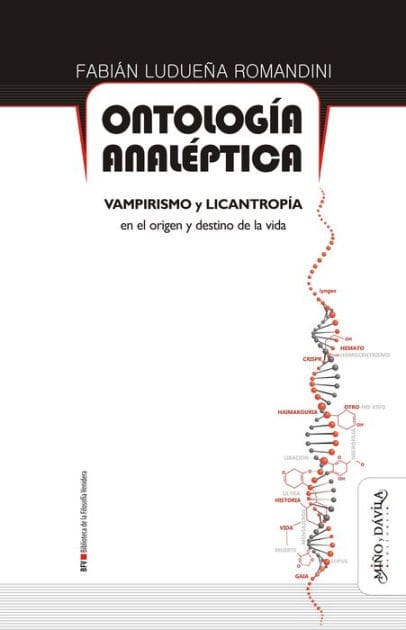 Ontología analéptica: Vampirismo y licantropía en el origen y destino de la vida