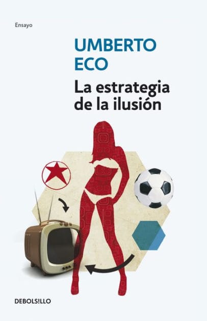 La estrategia de la ilusión (Travels in Hyperreality)