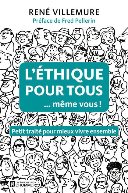 L'éthique pour tous ...même vous!: ETHIQUE POUR TOUS.. MEME VOUS! -L' [NUM