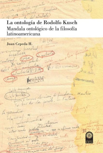 La ontología de Rodolfo Kusch: Mandala ontológico de la filosofía latinoamericana