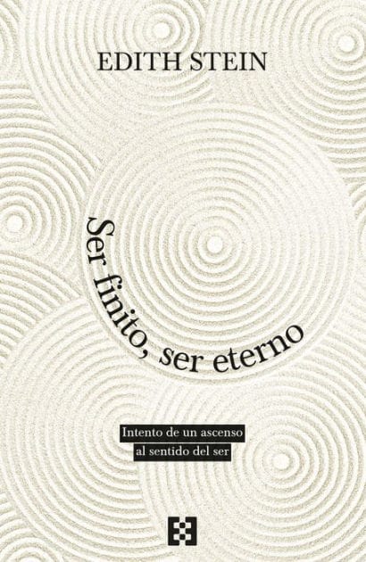 Ser finito, ser eterno: Intento de un ascenso al sentido del ser