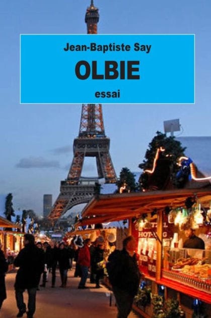 Olbie: ou Essai sur les moyens de rï¿½former les moeurs d'une nation