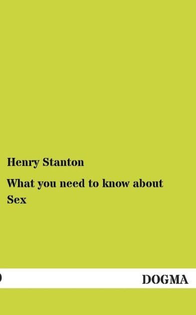 What You Need to Know about Sex