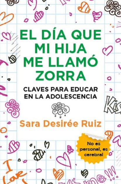 Día que mi hija me llamó zorra, El