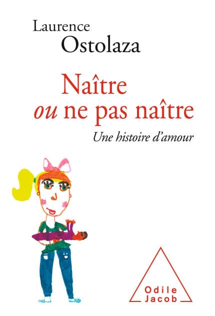 Naître ou ne pas naître: Une histoire d'amour