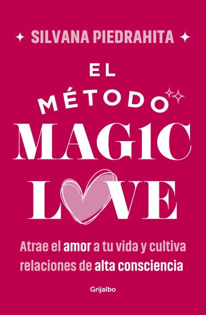 El método Magic Love / The Magic Love Method