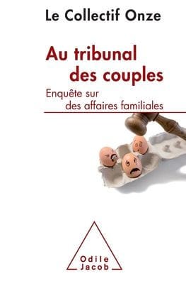 An Enquiry in the Courts / Au tribunal des couples: Enquï¿½te sur des affaires familiales