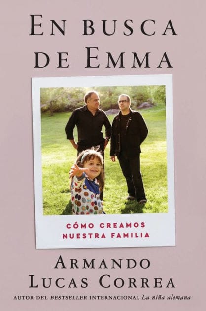 In Search of Emma  En busca de Emma (Spanish edition): Cómo creamos nuestra familia