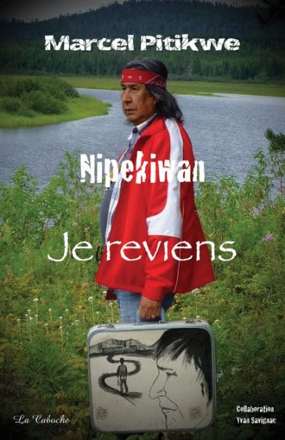 Nipekiwan : je reviens