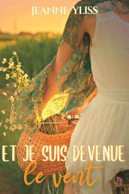 Et je suis devenue le vent