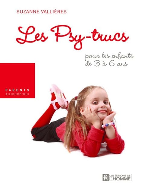 Les Psy-trucs: pour les enfants de 3 à 6 ans