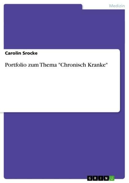 Portfolio zum Thema 'Chronisch Kranke'