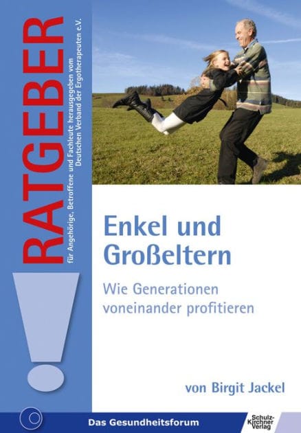 Enkel und Großeltern: Wie Generationen voneinander profitieren