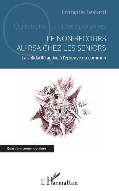 Le non-recours au RSA chez les seniors: La solidarité active à l'épreuve du commun
