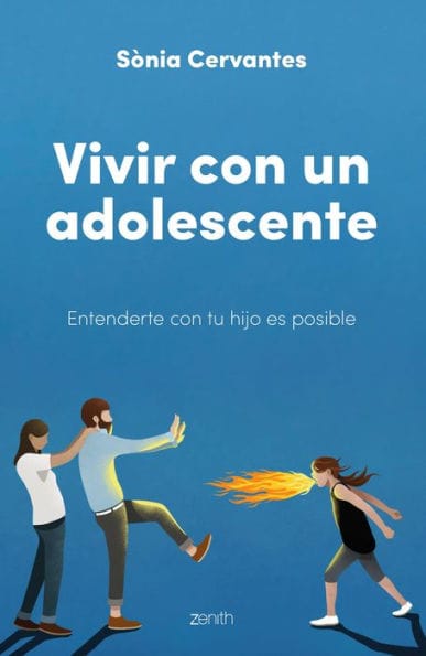 Vivir con un adolescente: Entenderte con tu hijo es posible