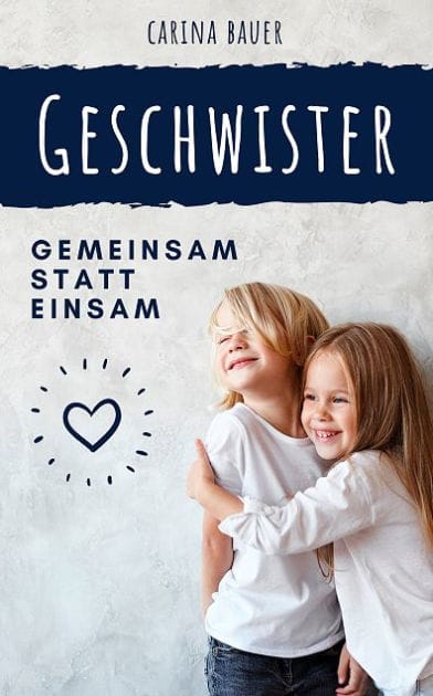 GESCHWISTER - Gemeinsam statt einsam