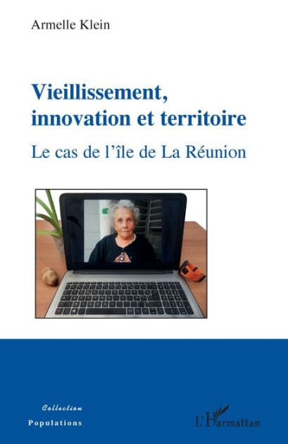 Vieillissement, innovation et territoire: Le cas de l'île de La Réunion