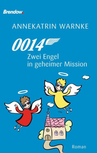0014 Zwei Engel in geheimer Mission: Roman