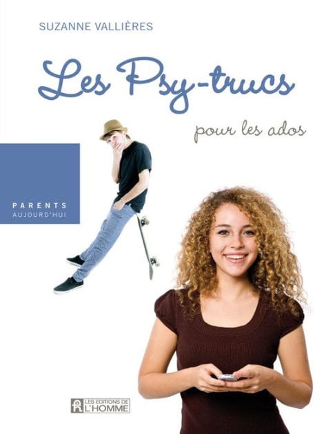 Les Psy-trucs pour les ados: Les psy-trucs pour les ados