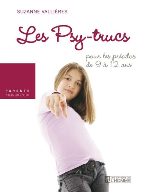 Les psy-trucs pour les préados de 9 à 12 ans: Les psy-trucs pour les préados de 9 à 12 ans