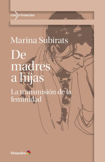 De madres a hijas: La transmisión de la feminidad