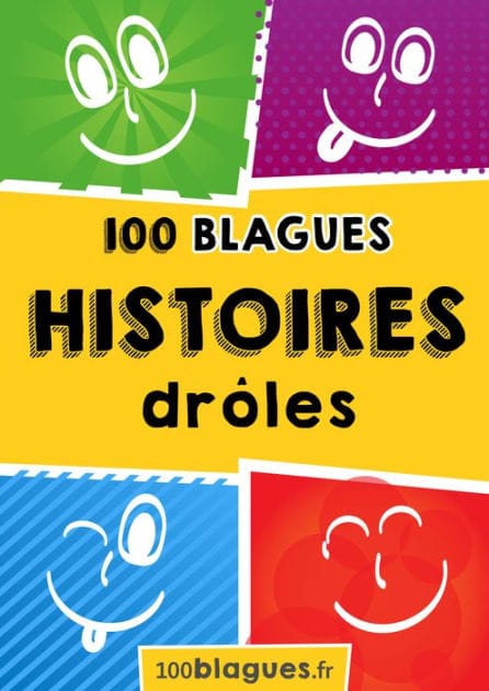 100 Histoires drôles: Un moment de pure rigolade !