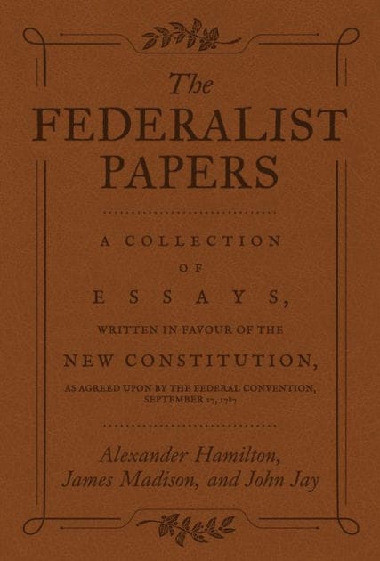 The Federalist Papers