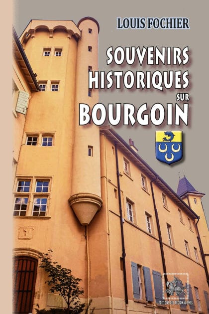 Souvenirs historiques sur Bourgoin