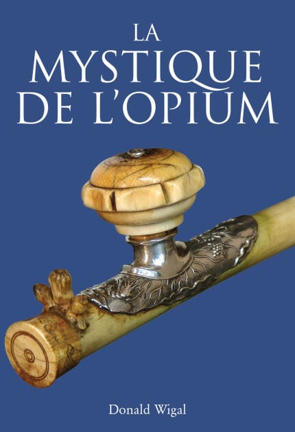 La Mystique de l'Opium
