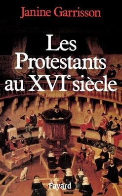Les Protestants au XVIe siï¿½cle