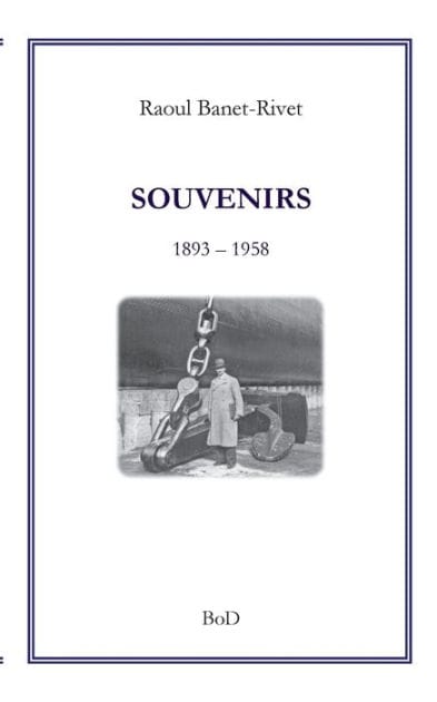 Souvenirs: 1893 - 1958