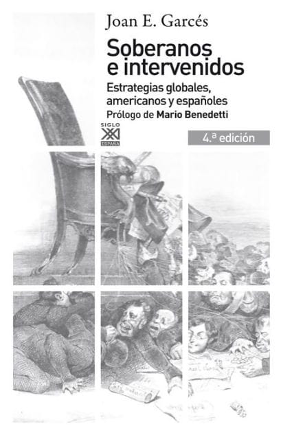 Soberanos e intervenidos: Estrategias globales, americanos y españoles